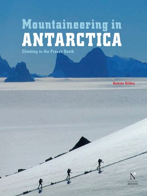 cover image of Antarctic Peninsula--Mountaineering in Antarctica